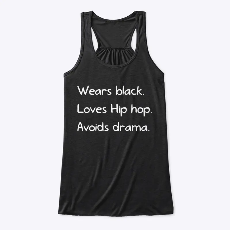 wears black. loves hip hop. tee